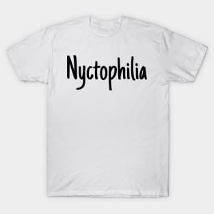 Nyctophilia 2 T-Shirt